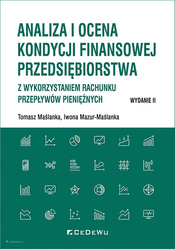 Analiza i ocena kondycji finansowej przedsiębiorstwa z wykorzystaniem